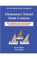 Elementary School Math Contests: 500+ Challenging Math Contest Problems and Detailed Step-By-Step Solutions