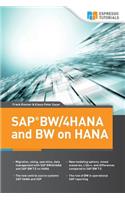 SAP BW/4HANA and BW on HANA
