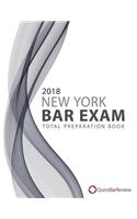 2018 New York Bar Exam Total Preparation Book