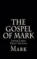 The Gospel of Mark