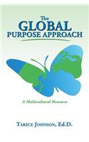 The Global Purpose Approach
