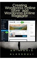 Creating Wordpress Online Store and Wordpress Online Magazine