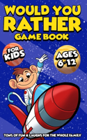 Would You Rather - Game Book Edition