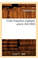 Code Napoléon Expliqué, Article (Éd.1868)