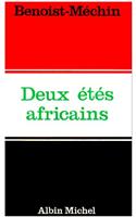 Deux Etes Africains, Mai-Juin 1967-Juillet 1971
