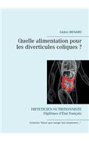 Quelle alimentation pour les diverticules coliques ?