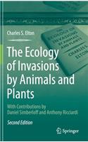 Ecology of Invasions by Animals and Plants