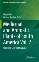 Medicinal and Aromatic Plants of South America Vol. 2