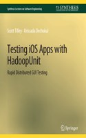 Testing IOS Apps with Hadoopunit