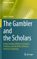 The Gambler and the Scholars