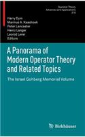 Panorama of Modern Operator Theory and Related Topics: The Israel Gohberg Memorial Volume