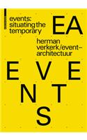 EVENTS: Situating the Temporary