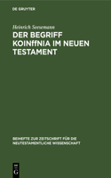 Der Begriff Koin&#937;nia Im Neuen Testament