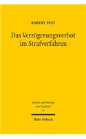 Das Verzogerungsverbot im Strafverfahren