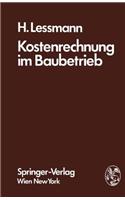 Kostenrechnung im Baubetrieb