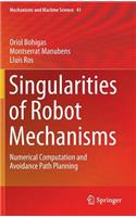 Singularities of Robot Mechanisms