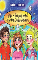 O je - bei uns wird es jedes Jahr wärmer: Anton, Leo und Clara möchten wissen warum
