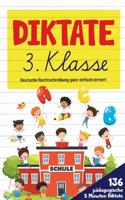 Diktate 3. Klasse! Übungsheft für gute Schulnoten!