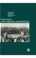 Ökologie Und Urbane Lebensweise