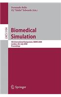Biomedical Simulation: 4th International Symposium, ISBMS 2008, London, UK, July 7-8, 2008, Proceedings(Theoretical Computer Science and General Issues)