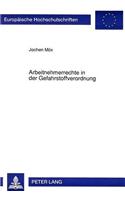 Arbeitnehmerrechte in der Gefahrstoffverordnung