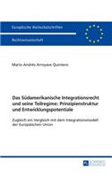Das Suedamerikanische Integrationsrecht und seine Teilregime