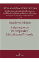 Aneignungsrechte im europaeischen Internationalen Privatrecht