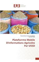 Plateforrme Mobile D'informations Agricoles Par USSD