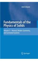 Fundamentals of the Physics of Solids