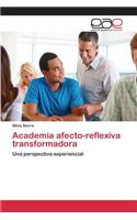 Academia afecto-reflexiva transformadora