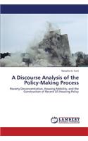 Discourse Analysis of the Policy-Making Process