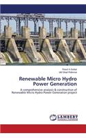 Renewable Micro Hydro Power Generation