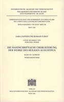 Die Handschriftliche Uberlieferung Der Werke Des Heiligen Augustinus