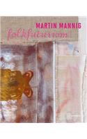 Martin Mannig: Folkfuturism