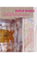 Martin Mannig: Folkfuturism