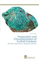 Preparation and Characterization of Cu/ZnO Catalysts