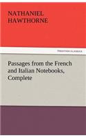 Passages from the French and Italian Notebooks, Complete: (English)