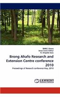 Brong Ahafo Research and Extension Centre Conference 2010