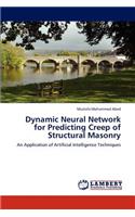 Dynamic Neural Network for Predicting Creep of Structural Masonry