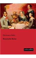 Russische Reise