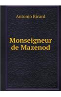 Monseigneur de Mazenod: (French)