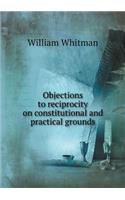 Objections to reciprocity on constitutional and practical grounds