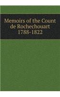 Memoirs of the Count de Rochechouart 1788-1822
