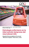 Estrategia enfermera en la intervención temprana del neurodesarrollo