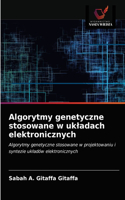 Algorytmy genetyczne stosowane w ukladach elektronicznych