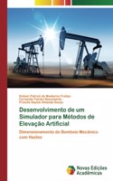 Desenvolvimento de um Simulador para Métodos de Elevação Artificial