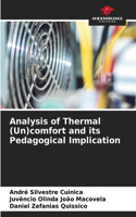 Analysis of Thermal (Un)comfort and its Pedagogical Implication