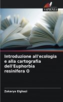 Introduzione all'ecologia e alla cartografia dell'Euphorbia resinifera O