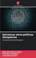 Estruturas sócio-políticas dissipativas