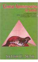 Central Administration in India: A Comparative Study of the Fundamentals with Some Commonwealth Countries